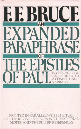 Stock image for An Expanded Paraphrase of The Epistiles of Paul : In Chronological Order with Connecting Narrative. for sale by Westwood Books