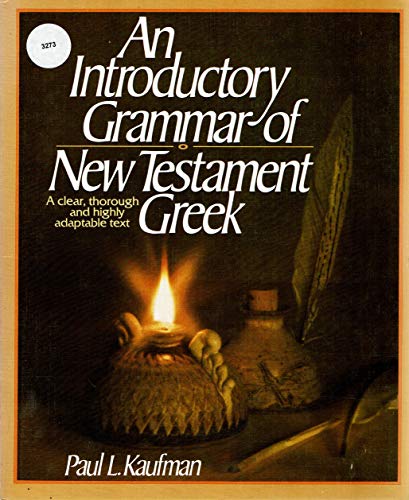 Stock image for Introductory Grammar of New Testament Greek for sale by 4 THE WORLD RESOURCE DISTRIBUTORS