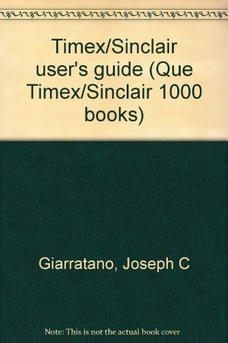 Beispielbild fr Timex/Sinclair user's guide (Que Timex/Sinclair 1000 books) zum Verkauf von HPB-Red