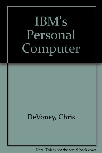Beispielbild fr IBM's Personal Computer zum Verkauf von Top Notch Books