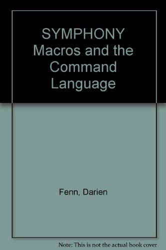 9780880221467: SYMPHONY Macros and the Command Language