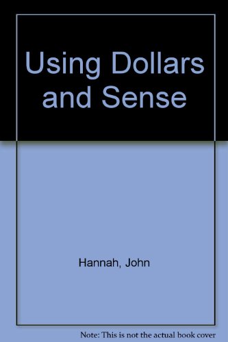 9780880221641: Using Dollars and Sense