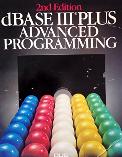 9780880222785: dBase III Plus Advanced Programming