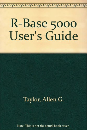 Imagen de archivo de R-Base 5000 User's Guide a la venta por medimops