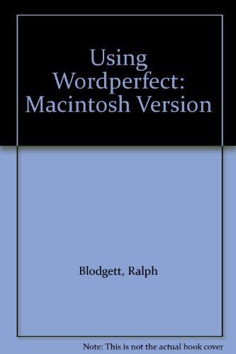 Stock image for Using Wordperfect: Macintosh Version for sale by Hawking Books
