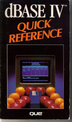 9780880223713: dBase IV quick reference (Que quick reference series)