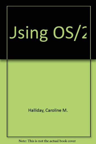 Using Os/2 (9780880223751) by Halliday, Caroline; Gobel, David; Minasi, Mark