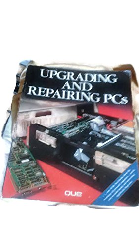 Stock image for Upgrading and Repairing PC's for sale by Better World Books