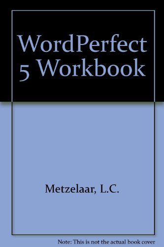WORDPERFECT 5 WORKBOOK AND DISK