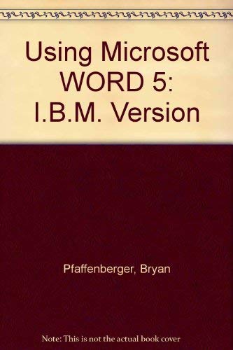 Imagen de archivo de Using Microsoft Word 5: IBM version a la venta por Wonder Book
