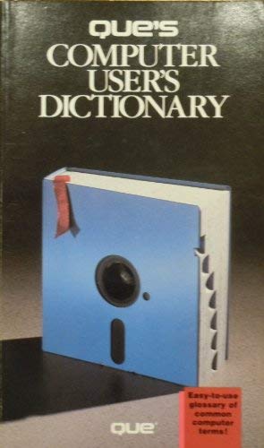 Imagen de archivo de Que's computer user's dictionary a la venta por Redux Books