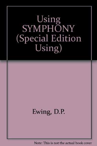 Using Symphony/Special Edition (9780880225533) by Leblond, Geoffrey; Ewing, David Paul