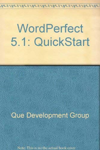 Wordperfect 5.1 Quickstart (9780880225588) by Arnoff, Kathie-Jo; O'Hara, Shelley