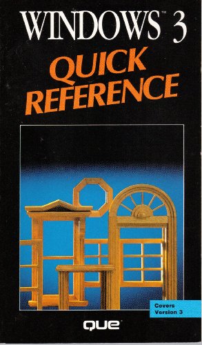 9780880226318: Windows 3 Quick Reference (Que Quick Reference Series)