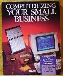 9780880226912: Computerizing Your Small Business: Covers I.B.M. and Macintosh