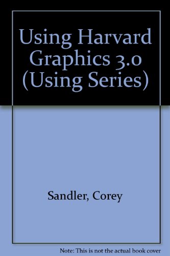 9780880227353: Using Harvard Graphics 3/Book and Disk (Using Series)