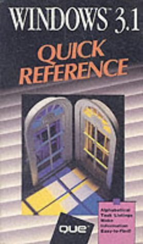 9780880227407: Windows 3.1 Quick Reference (Que Quick Reference Series)