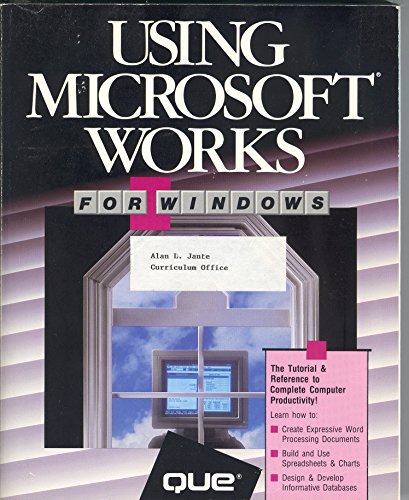 Using Microsoft Works for Windows (Using Series) (9780880227575) by Wolf, Douglas J.