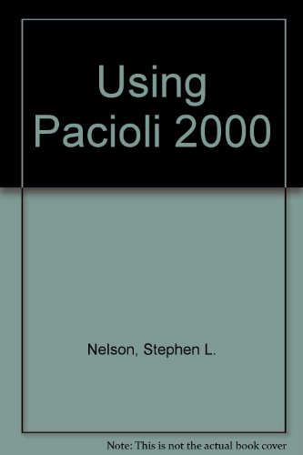 Using Pacioli 2000 (9780880227803) by Nelson, Stephen L.