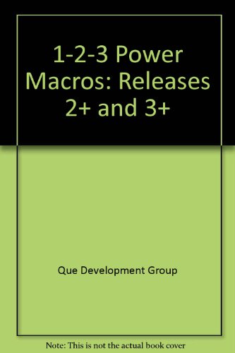 1-2-3 Power Macros/Book and Disk (9780880228046) by Que Development Group