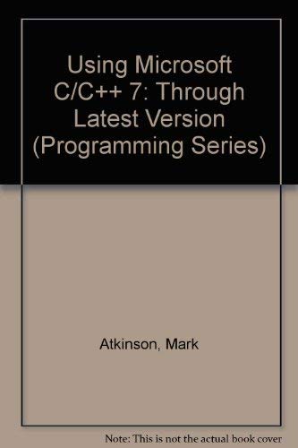 Stock image for Using Microsoft C/C++7 (Programming Series) for sale by Wonder Book