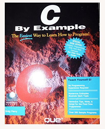 9780880228138: C by Example/the Easiest Way to Learn How to Program!: Version ANSI C.