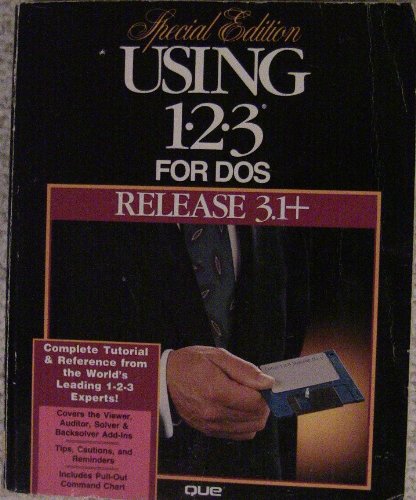 Using 1-2-3 for DOS Release 3.1+ (9780880228435) by Que Corporation