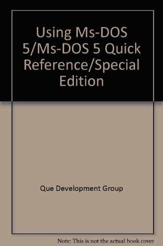 Stock image for Using Ms-DOS 5/Ms-DOS 5 Quick Reference/Special Edition for sale by WorldofBooks