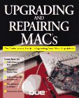 Beispielbild fr Upgrading and Repairing Macs zum Verkauf von ThriftBooks-Dallas