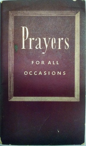 Beispielbild fr Prayers for All Occasions zum Verkauf von Better World Books