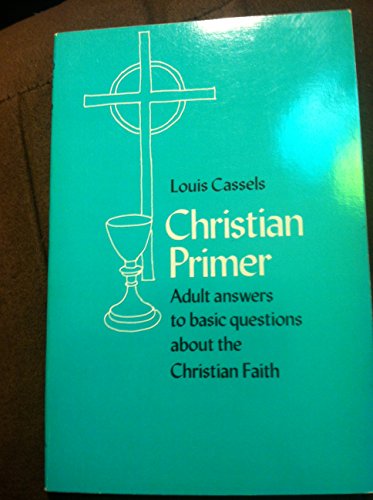 Stock image for Christian Primer for sale by ThriftBooks-Atlanta