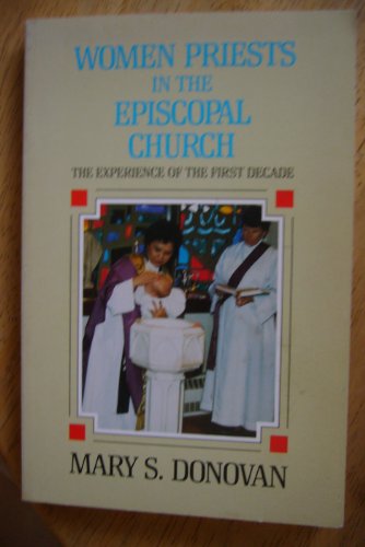 Beispielbild fr Women Priests in the Episcopal Church zum Verkauf von Wonder Book