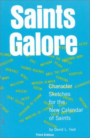 Stock image for Saints Galore : Character Sketches for the New Calendar of Saints for sale by Better World Books
