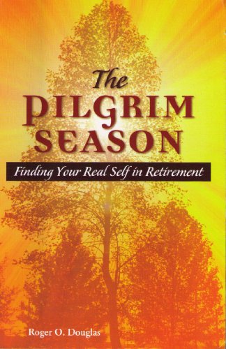 Imagen de archivo de The Pilgrim Season (Finding yourself in retirement) a la venta por SecondSale