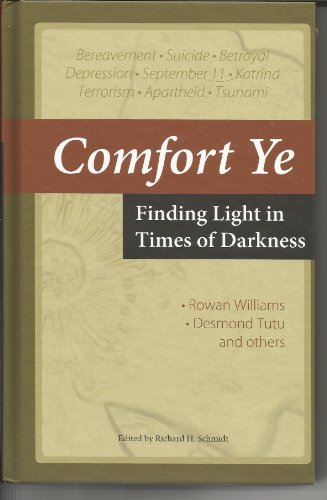 Beispielbild fr Comfort Ye : Finding Light in Times of Darkness zum Verkauf von Better World Books