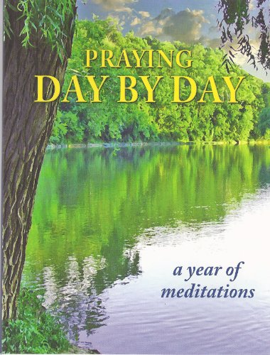 Imagen de archivo de Praying Day by Day: A Year of Meditations a la venta por ThriftBooks-Atlanta