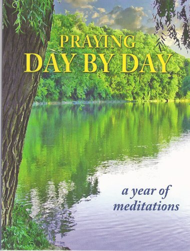Stock image for Praying Day by Day: A Year of Meditations for sale by Better World Books: West