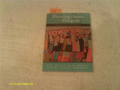 Imagen de archivo de Meeting Jesus on the Margins a la venta por Better World Books