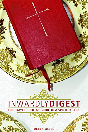 Beispielbild fr Inwardly Digest: The Prayer Book as Guide to a Spiritual Life zum Verkauf von BooksRun