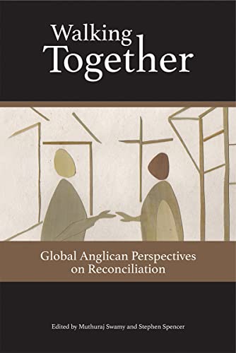 Imagen de archivo de Walking Together: Global Anglican Perspectives on Reconciliation a la venta por WorldofBooks