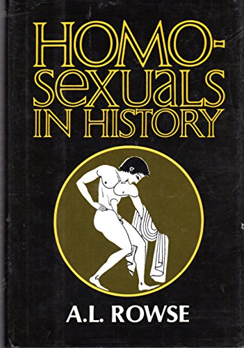 Beispielbild fr Homosexuals in history : a study of ambivalence in society, literature, and the arts zum Verkauf von Better World Books