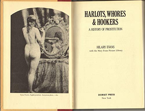 Stock image for Harlots Whores and Hookers: A History of Prostitution for sale by HPB-Diamond