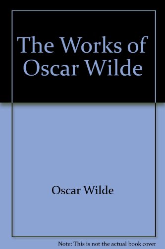 9780880290326: The Works of Oscar Wilde