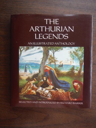 9780880290500: The Arthurian Legends: An Illustrated Anthology