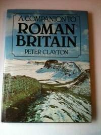 Stock image for A Companion to Roman Britain for sale by Gil's Book Loft