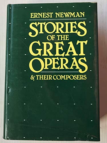 Beispielbild fr Stories of the Great Operas and their Composers zum Verkauf von HPB-Diamond