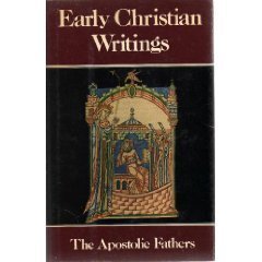 Imagen de archivo de Early Christian Writings: The Apostolic Fathers a la venta por ZBK Books