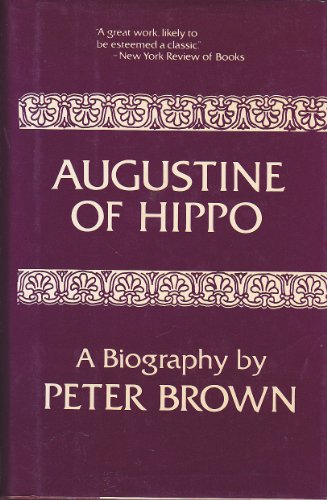 Beispielbild fr Augustine of Hippo: A Biography zum Verkauf von thebookforest.com