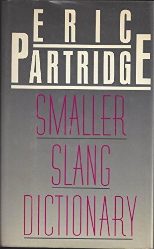 Stock image for Smaller Slang Dictionary for sale by SecondSale