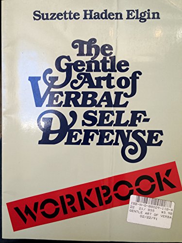 Beispielbild fr Gentle Art of Verbal Self-Defense/Workbook zum Verkauf von Ergodebooks